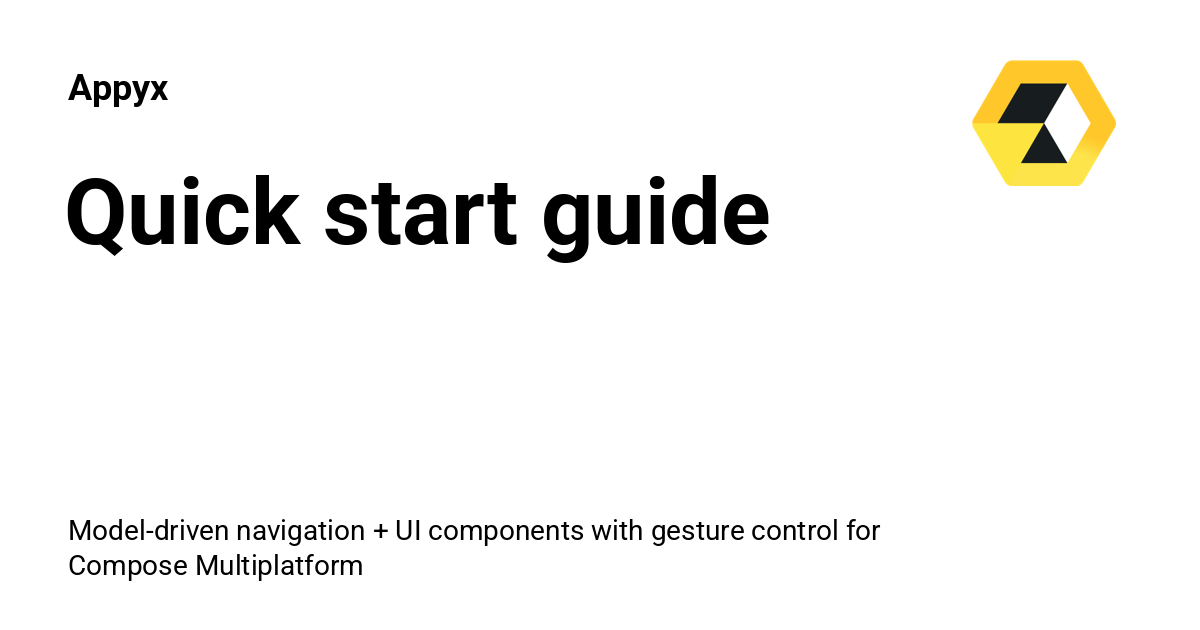 Quick start guide - Appyx